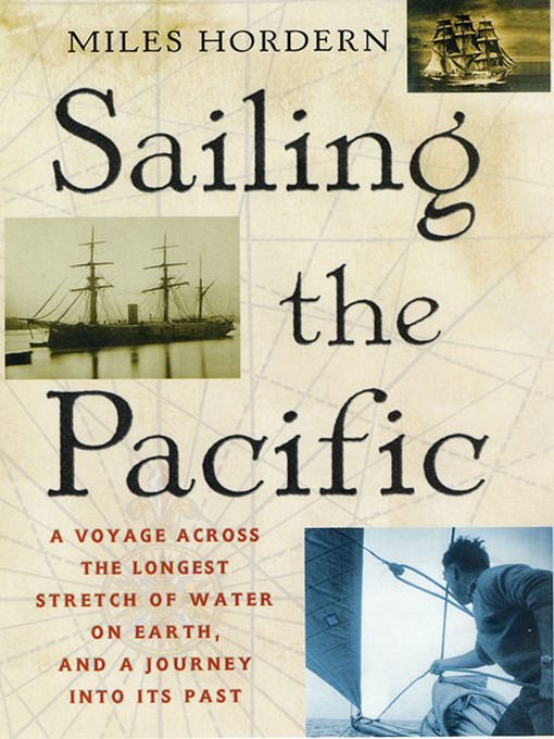 Title details for Sailing the Pacific by Miles Hordern - Wait list